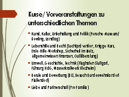 Kurse/ Vorveranstaltungen zu unterschiedlichen Themen